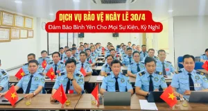 Dịch Vụ Bảo Vệ Ngày Lễ