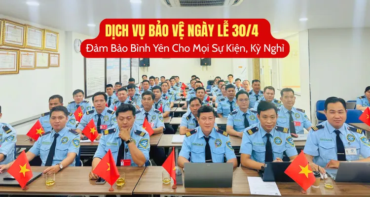 Dịch Vụ Bảo Vệ Ngày Lễ